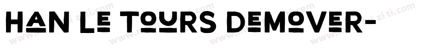 Han Le Tours DemoVer字体转换